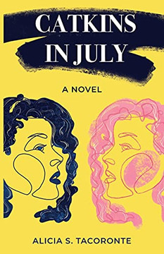 Catkins In July: A Novel