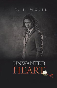 Unwanted Heart - 9781490767529