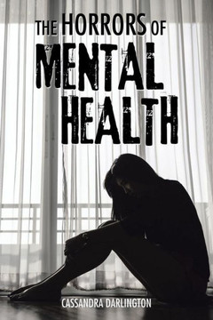 The Horrors Of Mental Health