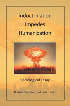 Indoctrination Impedes Humanization Indoctrination Impedes Humanization