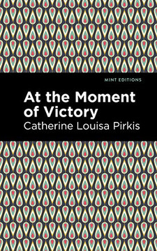 At The Moment Of Victory (Mint Editions) -ardcover At The Moment Of Victory (Mint Editions) -ardcover