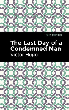 The Last Day Of A Condemned Man (Mint Editions) - 9781513135649