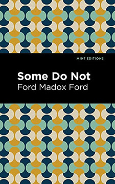 Some Do Not (Mint Editions?Historical Fiction)