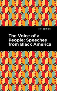 The Voice of a People: Speeches from Black America (Mint Editions?Black Narratives)