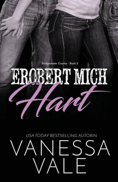 Erobert Mich Hart: Gro?druck (Bridgewater County) (German Edition)