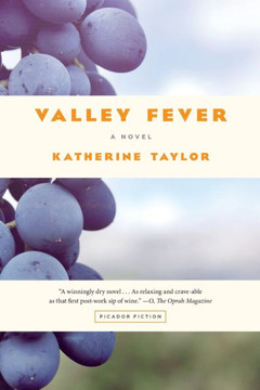Valley Fever: A Novel