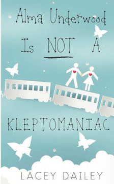 Alma Underwood Is Not A Kleptomaniac Alma Underwood Is Not A Kleptomaniac