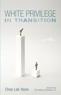 White Privilege In Transition White Privilege In Transition