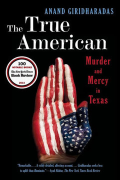 The True American: Murder And Mercy In Texas The True American: Murder And Mercy In Texas
