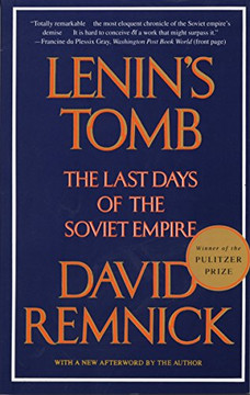 Lenin's Tomb: The Last Days Of The Soviet Empire