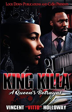 King Killa : A Queen's Betrayal