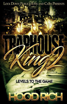Traphouse King 2 : Levels To The Game - 9781949138085