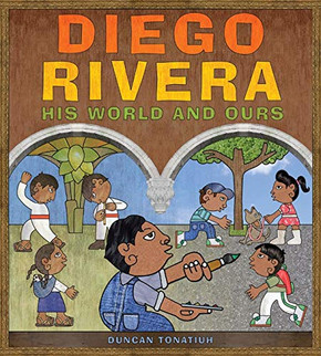 Diego Rivera: His World and Ours