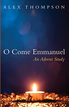 O Come Emmanuel: An Advent Study