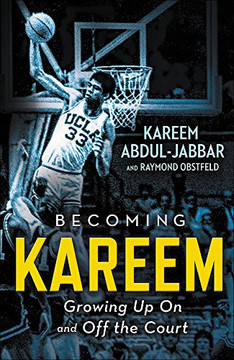Becomingareem: Growing Up Oand Off the Court byareeabdulaar