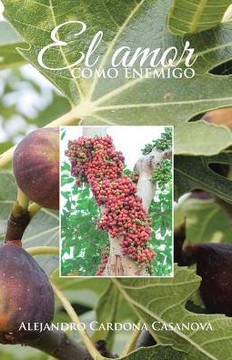 El Amor Como Enemigo (Spanish Edition) - 9781506516967