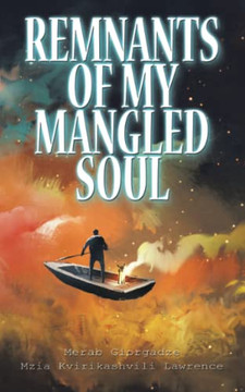 Remnants Of My Mangled Soul