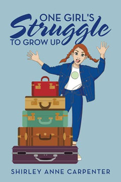One Girl's Struggle To Grow Up