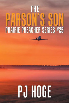The Parson's Son : Prairie Preacher Series # 25 - 9781984555625