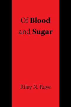 Of Blood And Sugar - 9781984539281