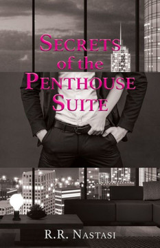 Secrets Of The Penthouse Suite