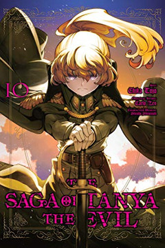The Saga of Tanya the Evil, Vol. 10 (manga) (The Saga of Tanya the Evil (manga) (10))