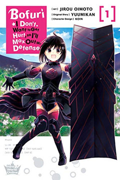 Bofuri: I Don't Want To Get Hurt, So I'Ll Max Out My Defense., Vol. 1 (Manga) (Bofuri: I Don't Want To Get Hurt, So I'Ll Max Out My Defense. (Manga), 1)