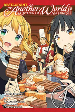 Restaurant to Another World, Vol. 4 (Restaurant to Another World, 4)