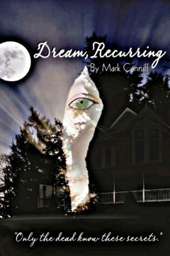 Dream, Recurring (Island River Tales) Dream, Recurring (Island River Tales)