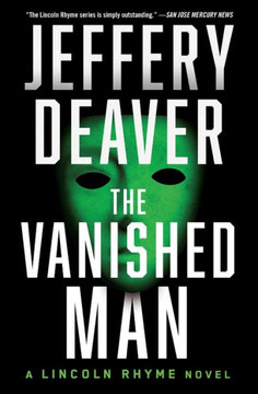 The Vanished Man: A Lincoln Rhyme Novel - 9781982140250
