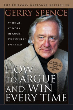 How to Argue and Win Every Time