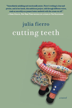 Cutting Teeth: A Novel - 9781250068408