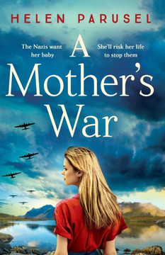 A Mother's War - 9781837515325