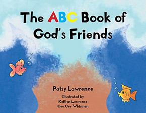 The Abc Book Of God's Friends