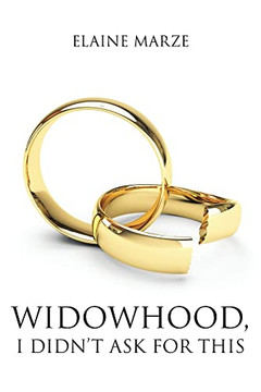 Widowhood, I Didn't Ask For This