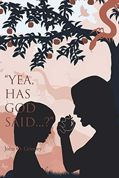Yea, Has God Said...?