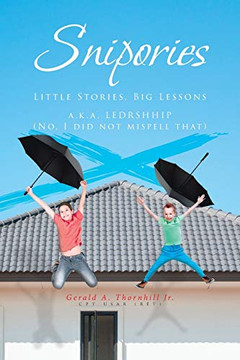 Snipories: Little Stories Big Lessons Snipories: Little Stories Big Lessons