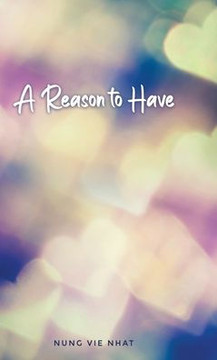 A Reason To Have A Reason To Have