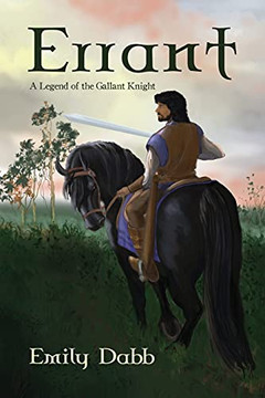 Errant: A Legend Of The Gallant Knight