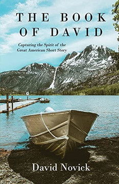 The Book Of David: Capturing The Spirit Of The Great American Short Story