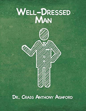 Well-Dressed Man Well-Dressed Man