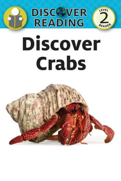 Discover Crabs: Level 2 Reader (Discover Reading)