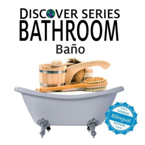 Bano/ Bathroom (Xist Kids Bilingual Spanish English)