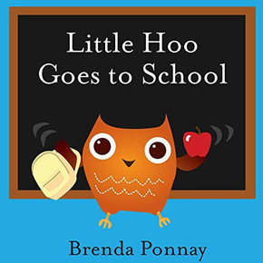 Little Hoo Goes to School Little Hoo Goes to School