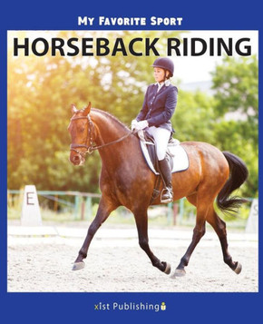 My Favorite Sport: Horseback Riding - 9781532409202