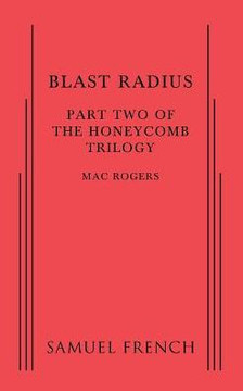 Blast Radius: Part Two Of The Honeycomb Trilogy Blast Radius: Part Two Of The Honeycomb Trilogy