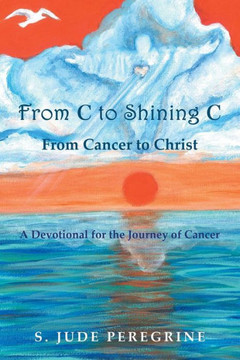 From C To Shining C From Cancer To Christ