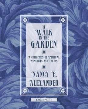 A Walk In The Garden