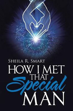How I Met That Special Man - 9781512781250