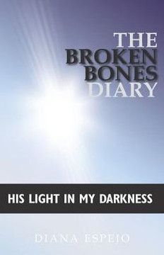 The Broken Bones Diary The Broken Bones Diary